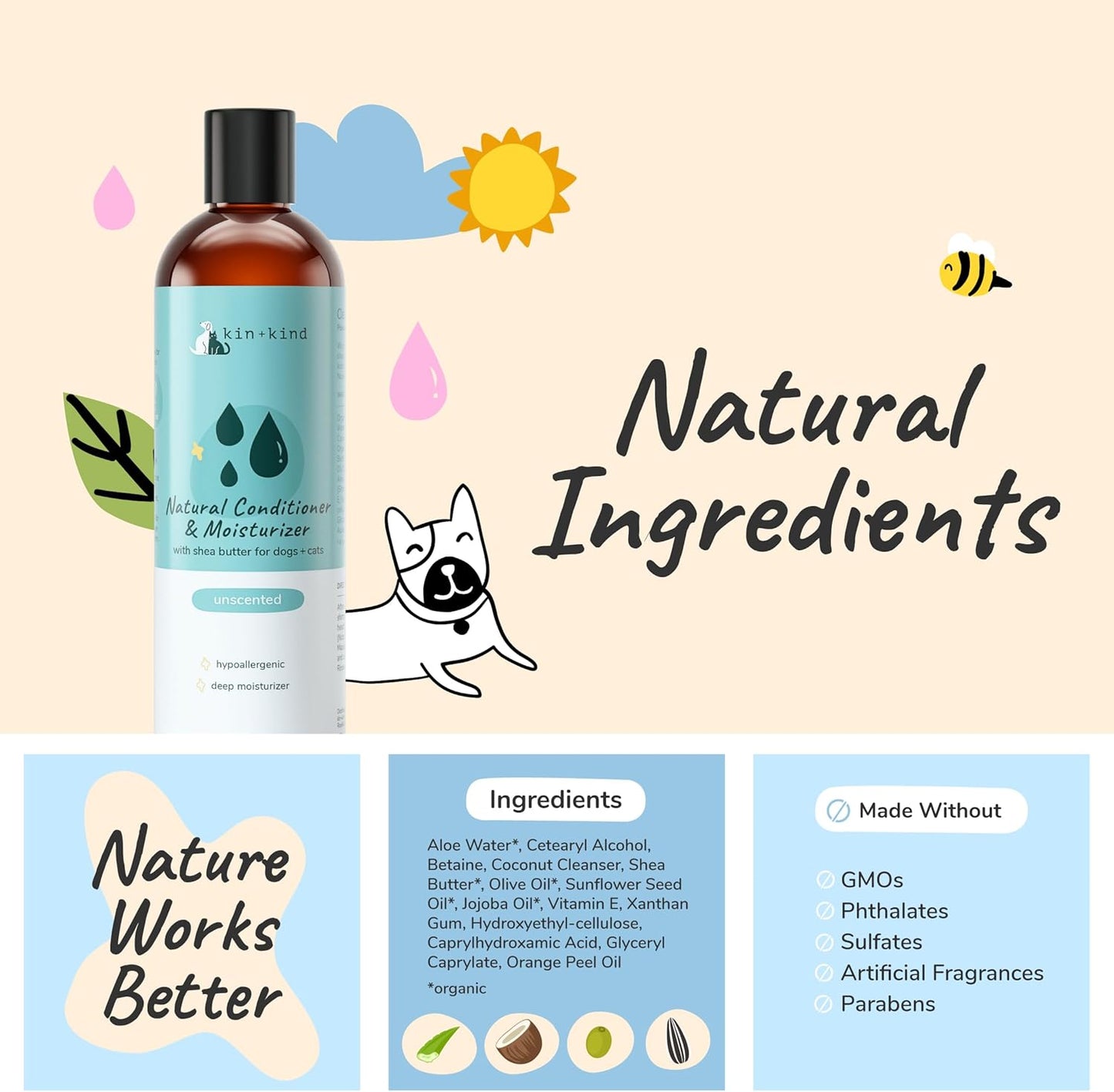 kin+kind Cat & Dog Conditioner with Shea Butter All-Natural Formula with Betaine & Aloe Moisturize & Restore Coat for Dogs and Cats Shed Defender & Coat Defense Pet Defender S 12 fl oz Made in USA