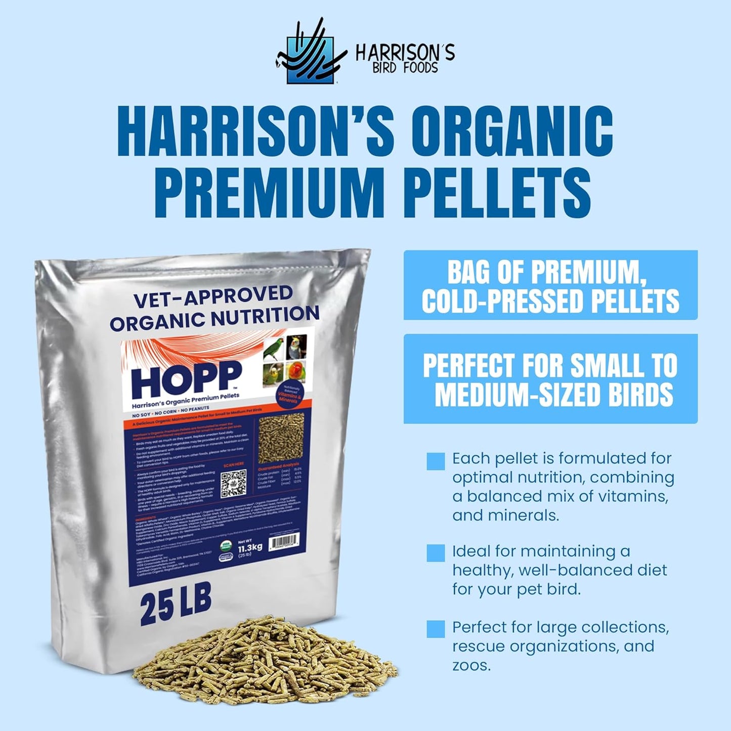 Harrison's Bird Foods HOPP Premium Pellets – Organic, Nutritionally Balanced Food for Small to Medium Pet Birds, Cold-Pressed, Low Fat, Vet-Developed, 25LB