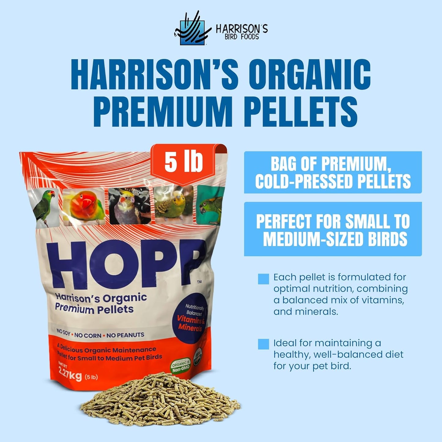 Harrison's Bird Foods HOPP Premium Pellets – Organic, Nutritionally Balanced Food for Small to Medium Pet Birds, Cold-Pressed, Low Fat, Vet-Developed, 5LB